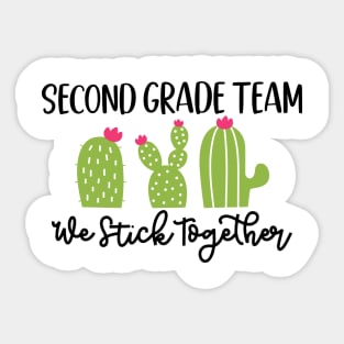 Second Grade Team Sticks Together Teacher Student Funny School Sticker